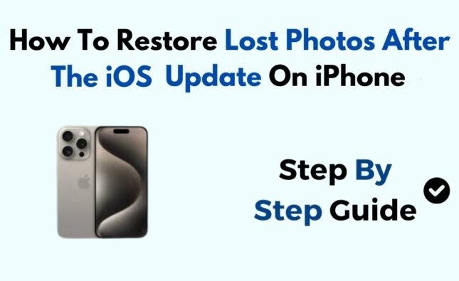 Step-by-Step Guide to Recover Lost Photos from iPhone After iOS Update