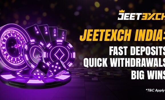 JeetExch India: Fast Deposits, Quick Withdrawals, Big Wins