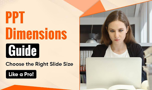 PPT Dimensions Guide: Choose the Right Slide Size Like a Pro!