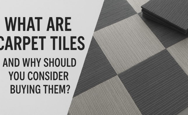 What are carpet tiles and why should you consider buying them?